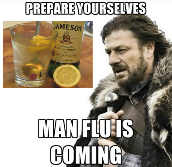 ManFlu is Coming